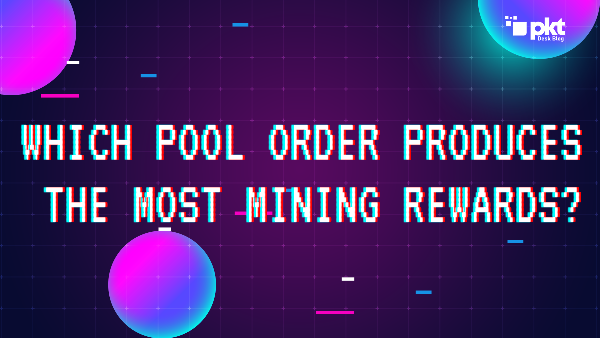 What is the best pool order for mining rewards 1